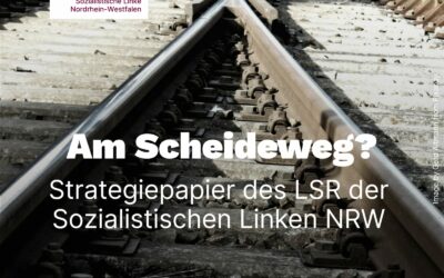 Zur Strategie der LINKEN – wie weiter?